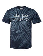 Load image into Gallery viewer, It&#39;s Too Peopley Graphic Tee
