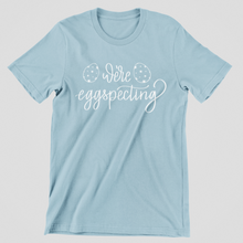 Load image into Gallery viewer, We&#39;re Eggspecting Graphic Tee
