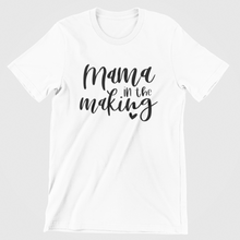 Load image into Gallery viewer, Mama In The Making Graphic Tee
