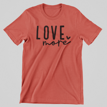 Load image into Gallery viewer, Love More Graphic Tee
