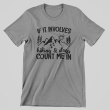 Load image into Gallery viewer, Dogs &amp; Hiking Graphic Tee

