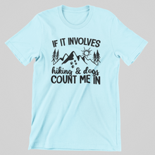 Load image into Gallery viewer, Dogs &amp; Hiking Graphic Tee
