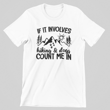 Load image into Gallery viewer, Dogs &amp; Hiking Graphic Tee
