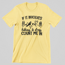 Load image into Gallery viewer, Dogs &amp; Hiking Graphic Tee
