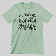 Load image into Gallery viewer, Dogs &amp; Hiking Graphic Tee
