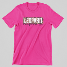 Load image into Gallery viewer, Leopard Is My Favorite Color Graphic Tee
